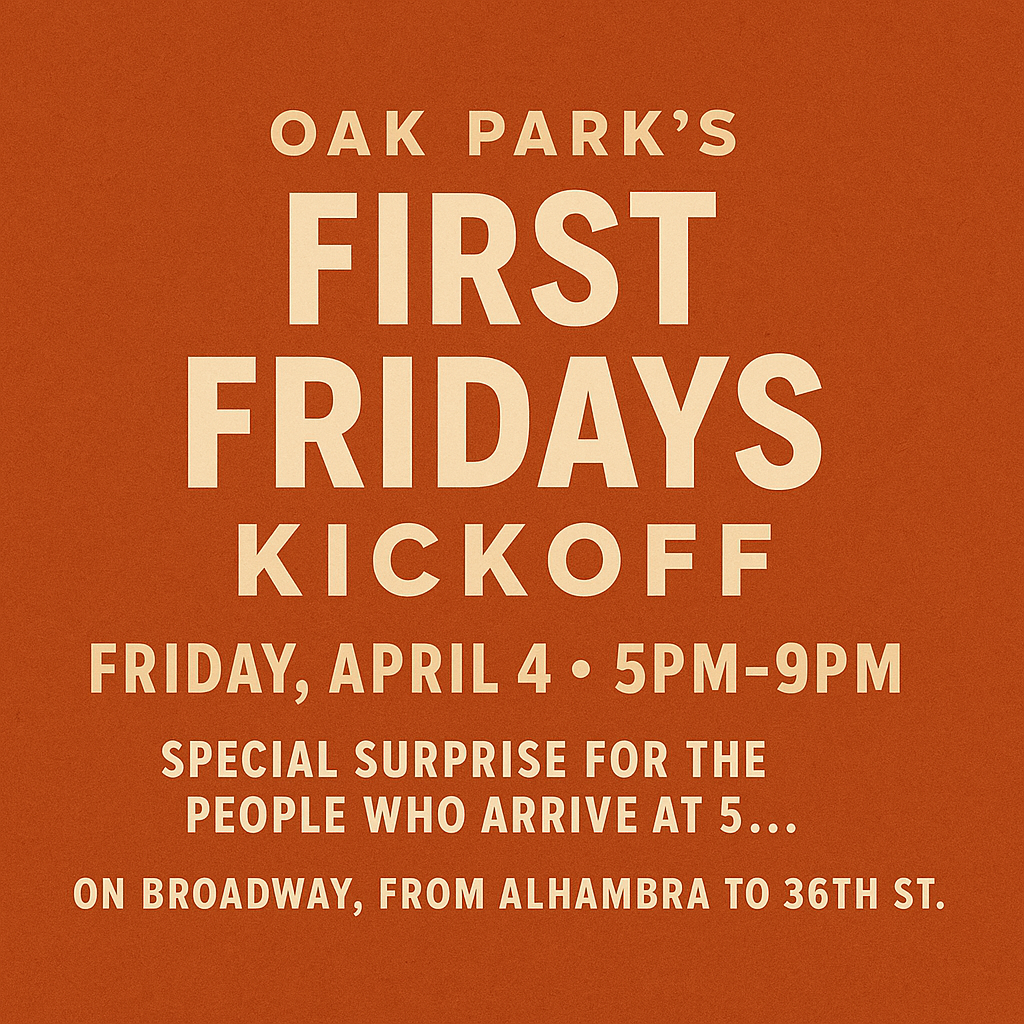 Oak Park First Fridays kickoff flyer for Sacramento community event